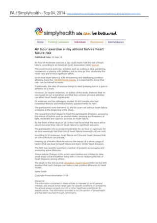 PA / Simplyhealth - Sep 04, 2014 - www.simplyhealth.co.uk/sh/pages/media-centre/health-news-article.jsp?articleId=802910001
 