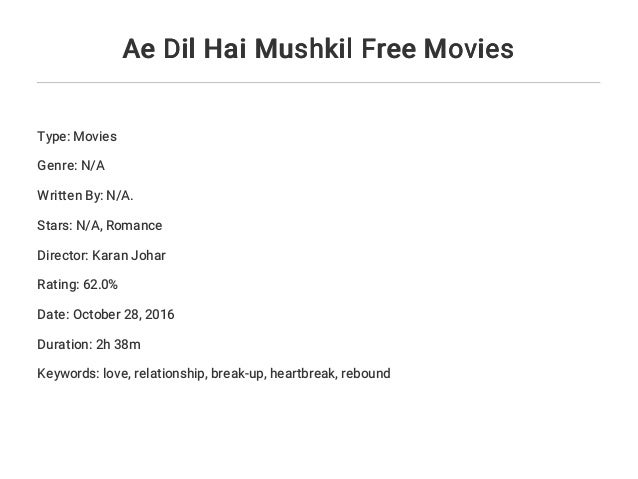 Ae Dil Hai Mushkil Free Movies