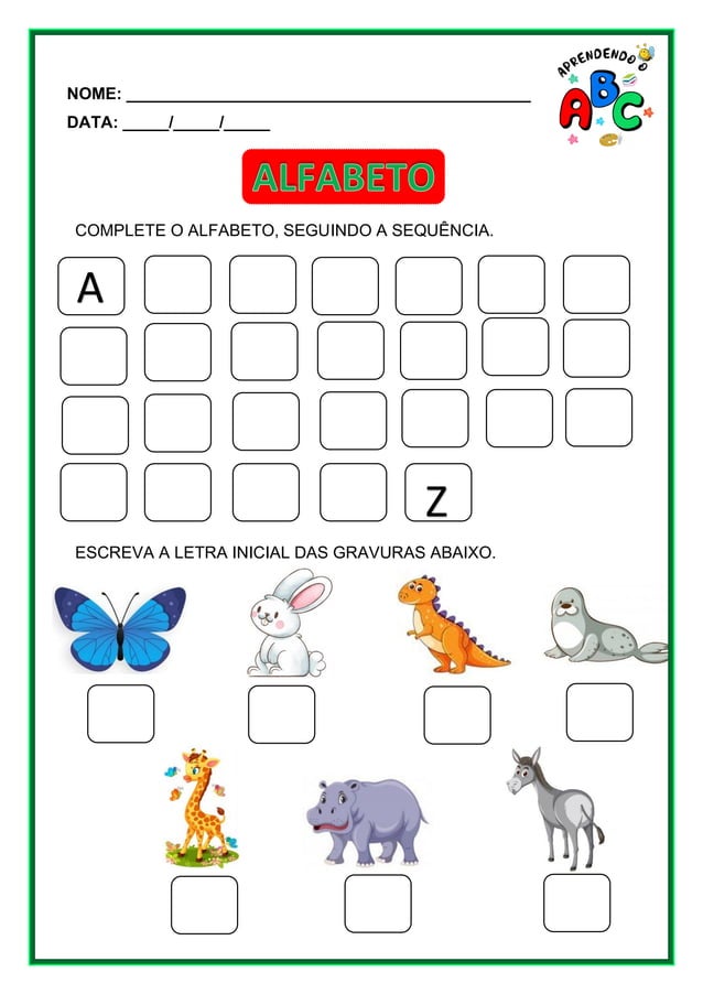 AEE - EDUCAÇÃO INFANTIL - Alfabeto Alfabetização Atividade Aprendendo o ...