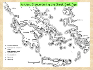 Ancient Greece during the Greek Dark Age 