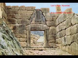 Lion’s Gate, Mycenae Is it a temple?City gate? 