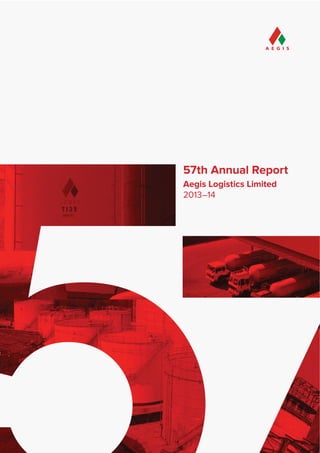 Aegis Logistics Limited
2013–14
57th Annual Report
 