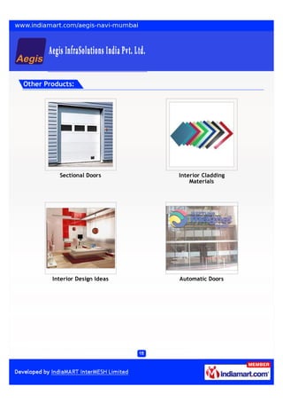 Other Products:




          Sectional Doors       Interior Cladding
                                    Materials




        Interior Design Ideas   Automatic Doors
 