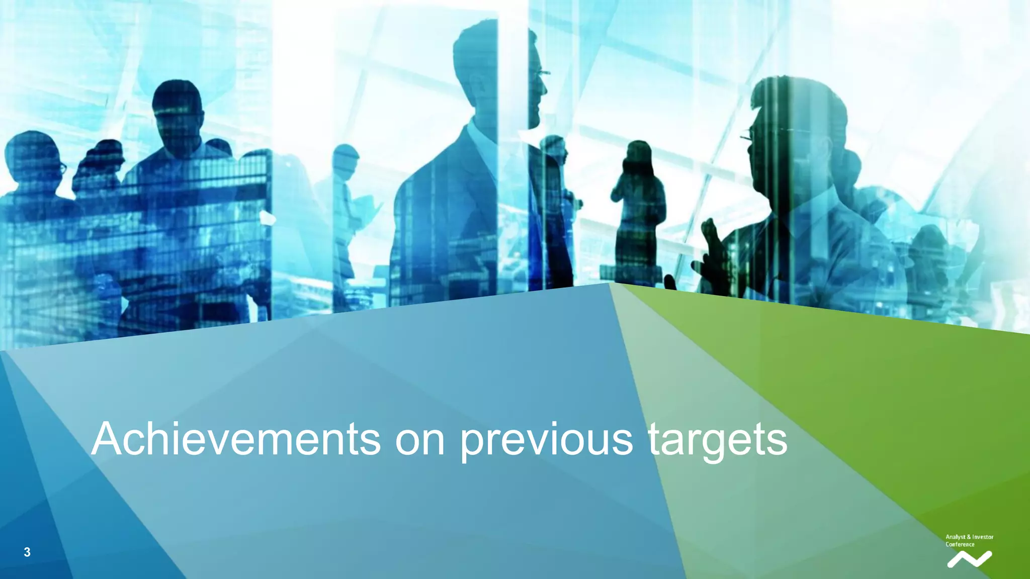 3
Achievements on previous targets
 