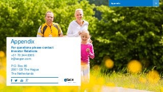 1212Appendix
For questions please contact
Investor Relations
+31 70 344 8305
ir@aegon.com
P.O. Box 85
2501 CB The Hague
The Netherlands
Appendix
 