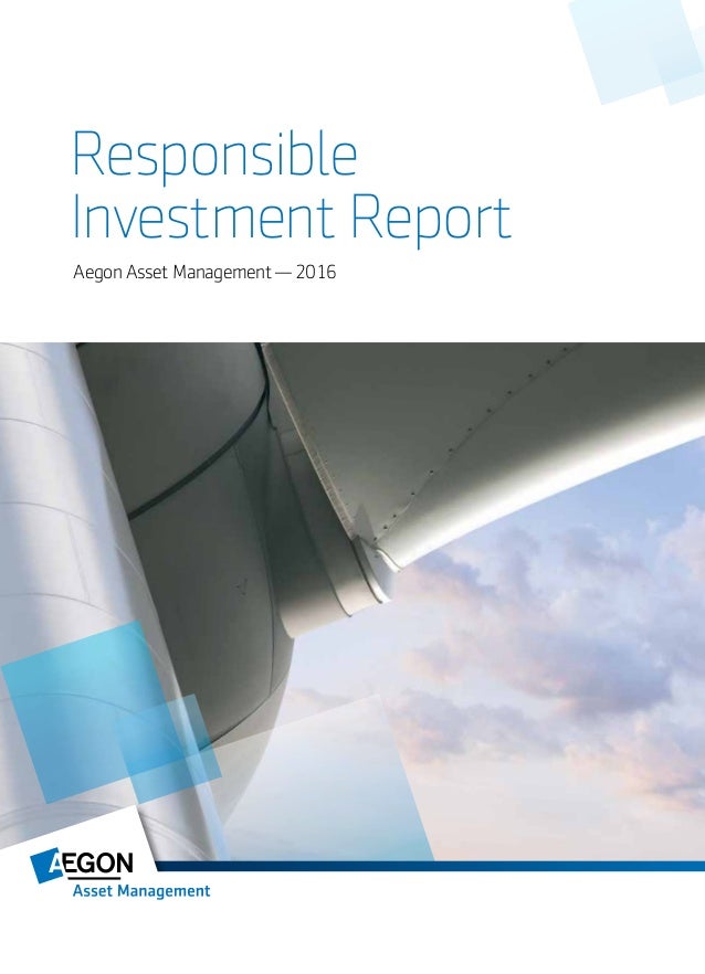 Aegon Asset Management 2016 Responsible Investment Report
