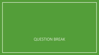 QUESTION BREAK
 