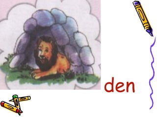 •
den