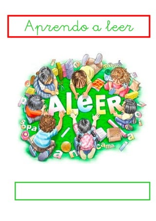 Aprendo a leer
 