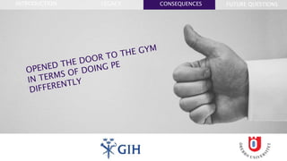 FUTURE QUESTIONSLEGACYINTRODUCTION CONSEQUENCES
 