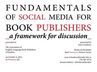 Fundamentals of Social Media for Book Publishers: A Framework for Discussion