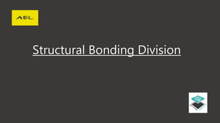 Structural Bonding Division
 