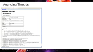 © 2017 Adobe Systems Incorporated. All Rights Reserved. Adobe Confidential.
Analyzing Threads
14
 