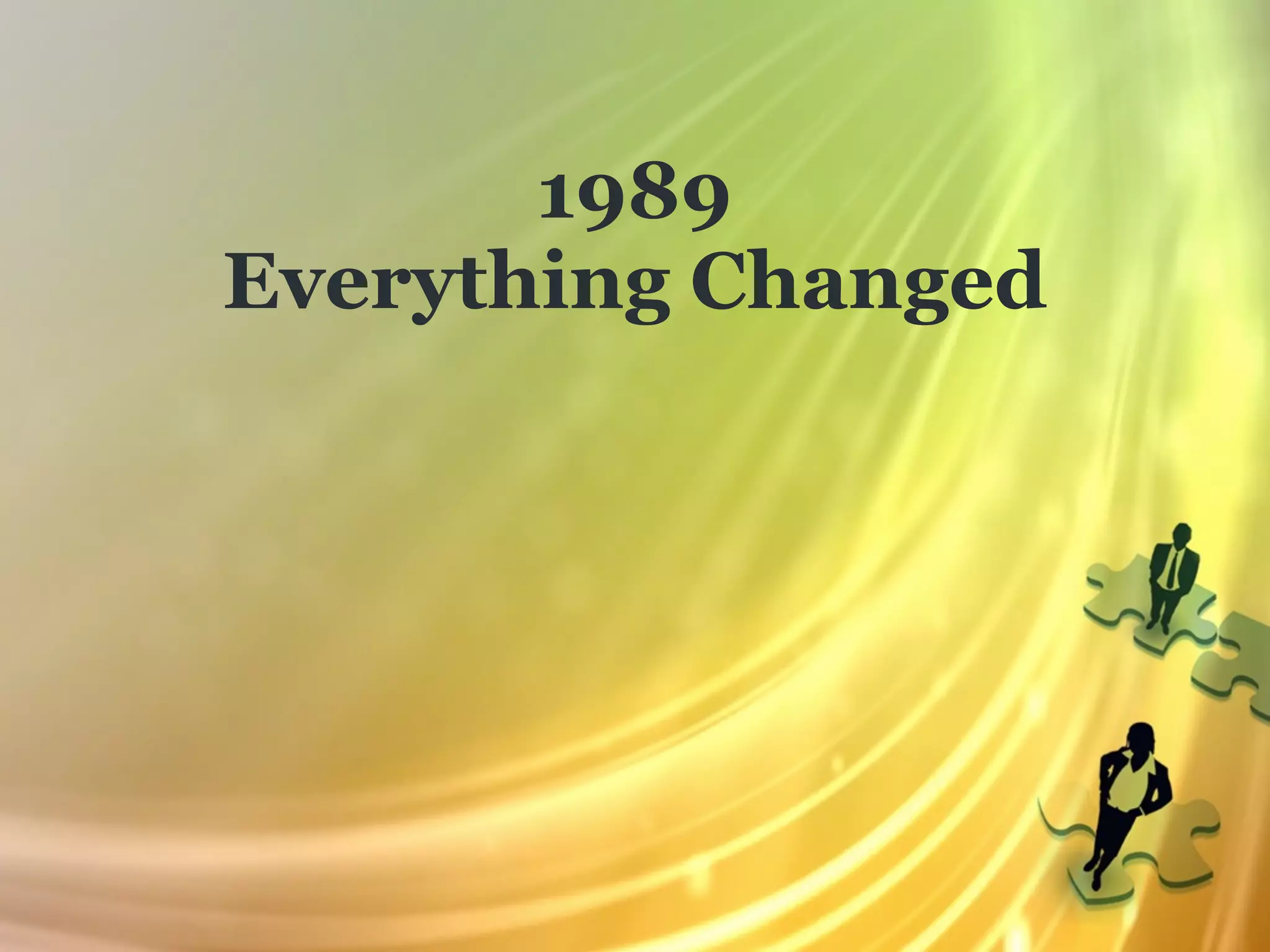 1989
Everything Changed
 