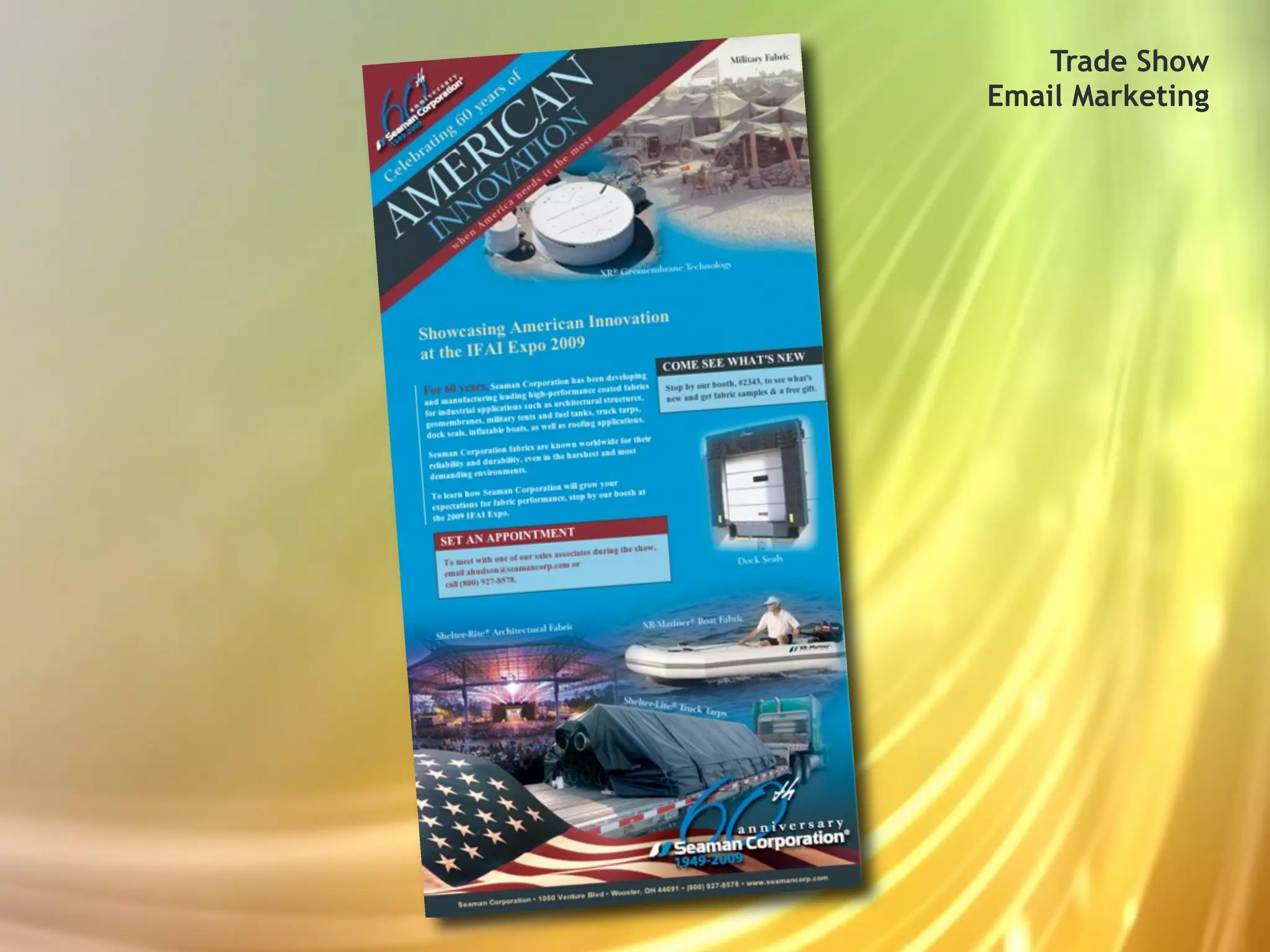 Trade Show
Email Marketing
 