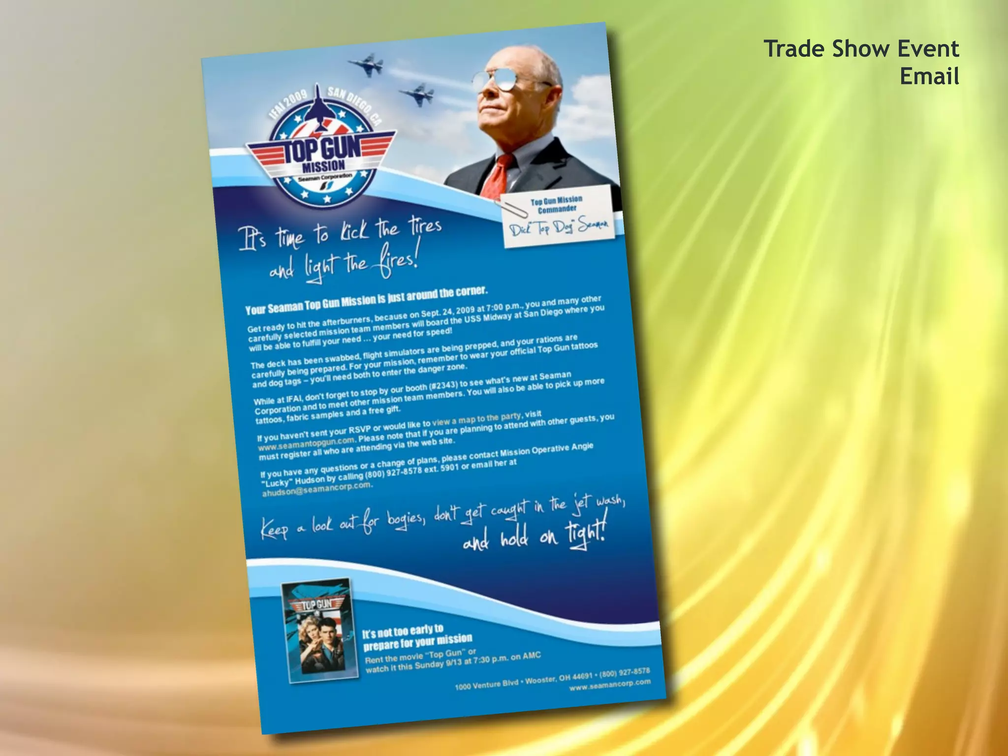 Trade Show Event
           Email
 