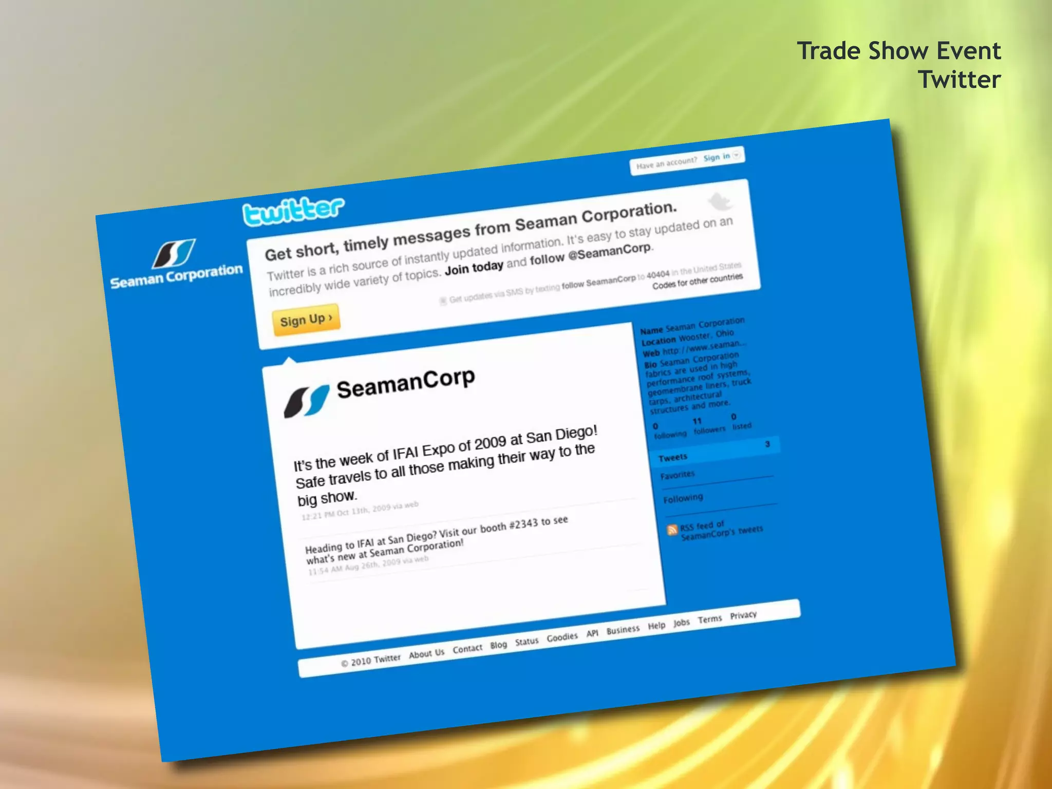 Trade Show Event
         Twitter
 