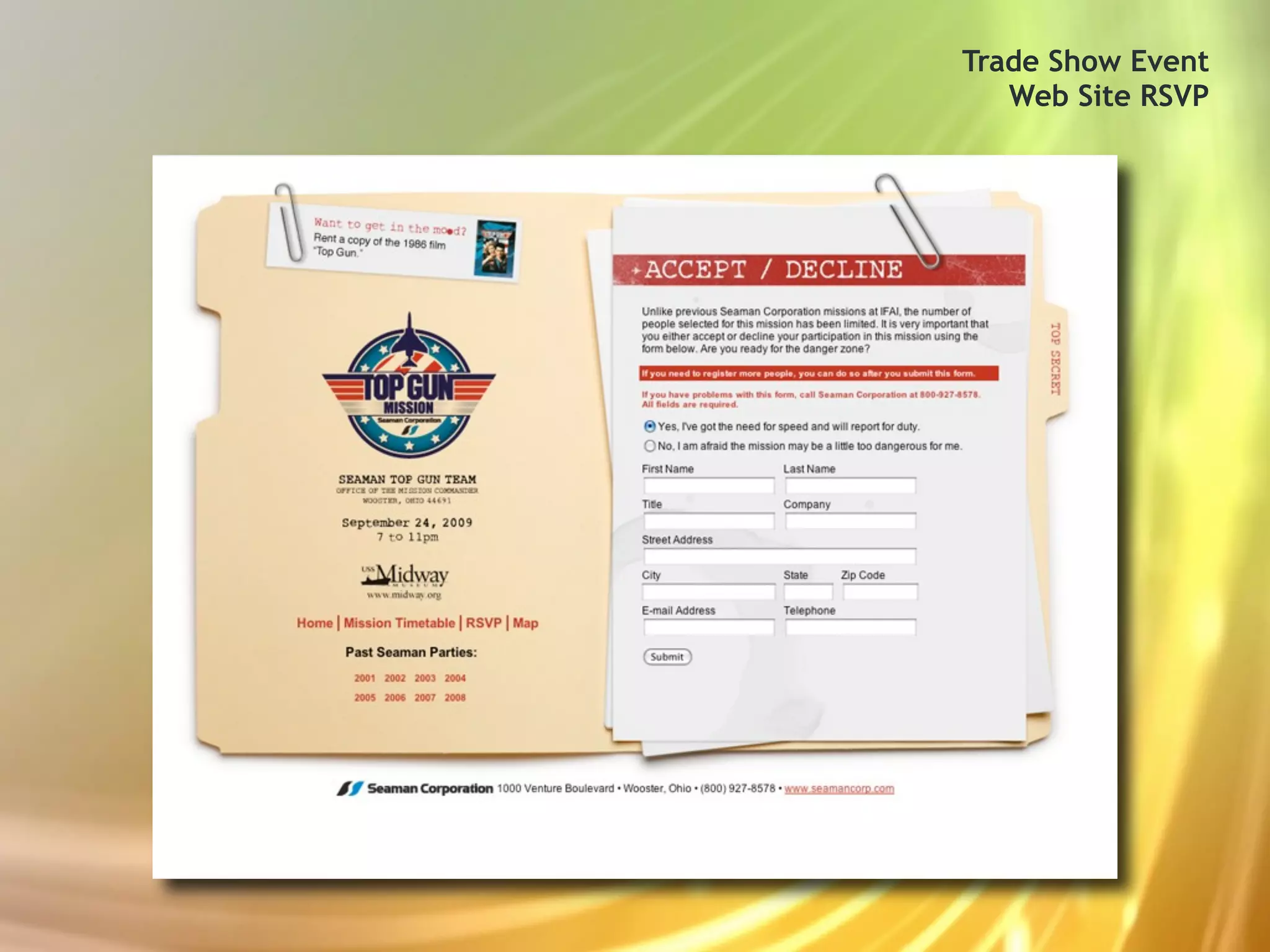 Trade Show Event
   Web Site RSVP
 