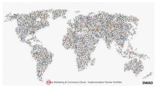 Adobe Marketing & Commerce Cloud - Implementation Partner Portfolio
 