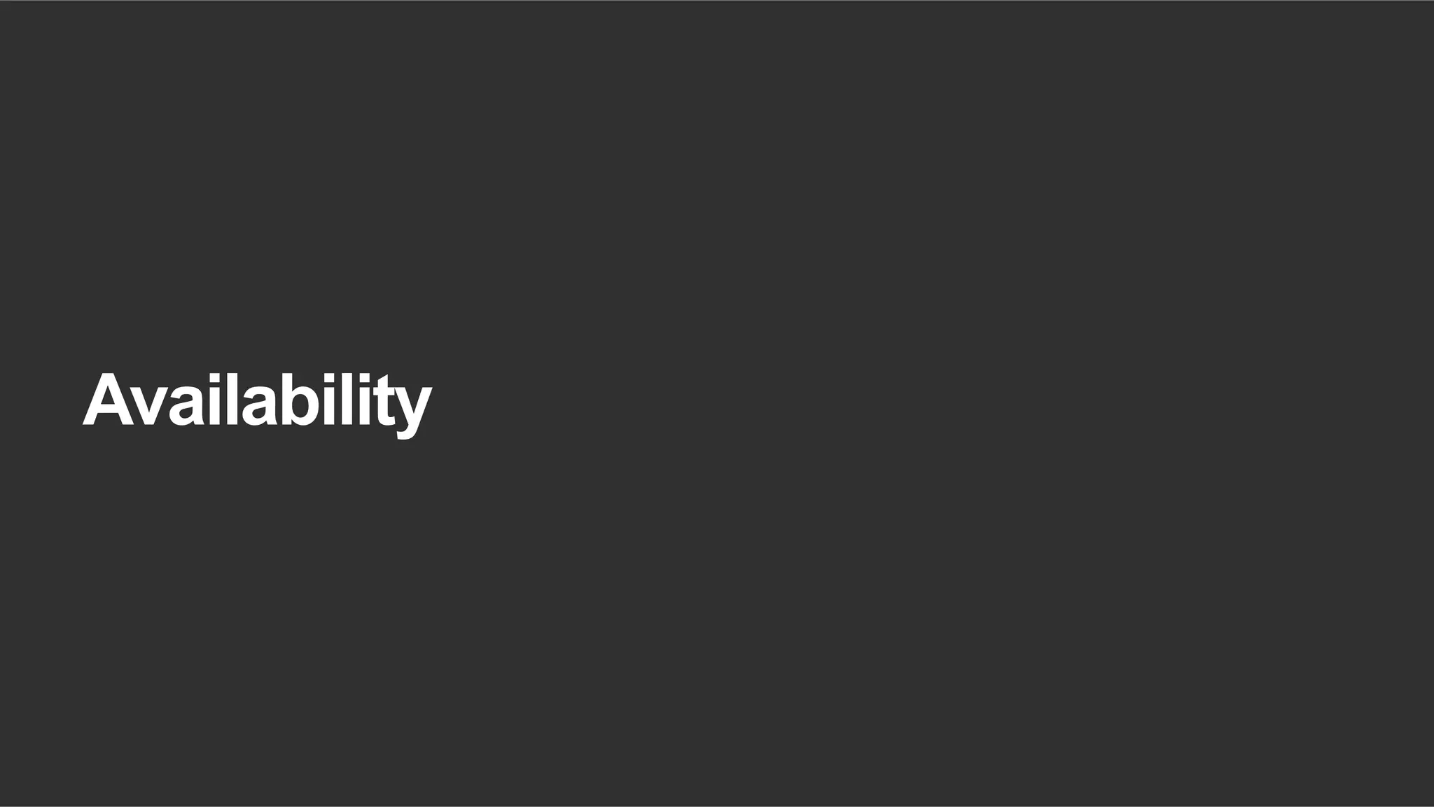Availability 