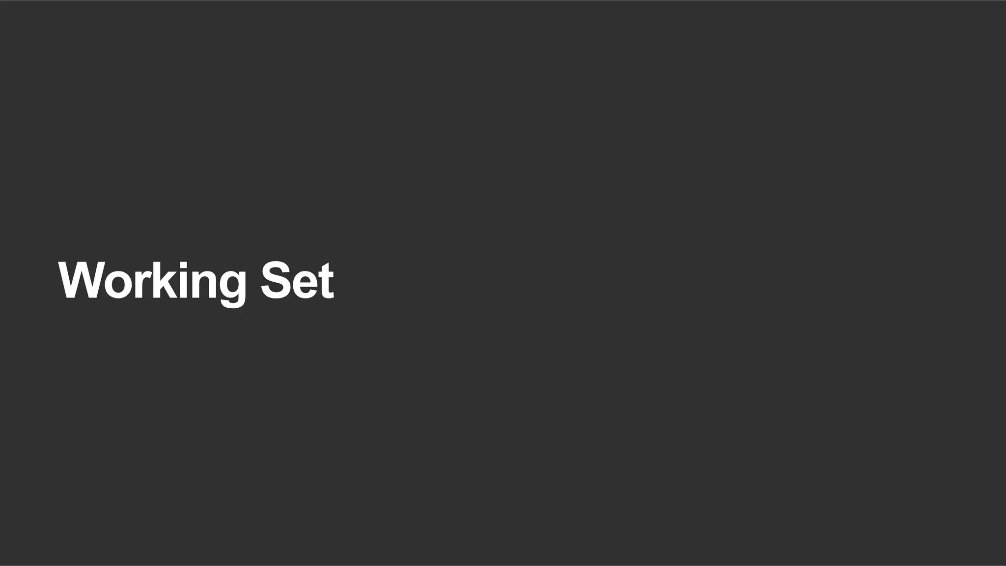Working Set 