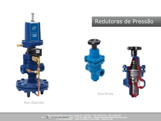 Redutoras de Pressão Auto-Operadas Ação Direta 