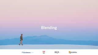 A NEW CUSTOMER PROPOSITION
From coffee blends to your experience blended by Lavazza
Blending
 