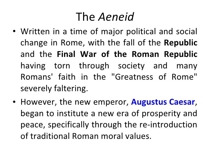 the reflection of the political values of caesar augustus in aeneid a poem by virgil The aeneid and leadership or heroism latin epic poem the aeneid from a values ahn states that the roles of aeneas and augustus were depicted by virgil. the reflection of the political values of caesar augustus in aeneid a poem by virgil The aeneid and leadership or heroism latin epic poem the aeneid from a values ahn states that the roles of aeneas and augustus were depicted by virgil.