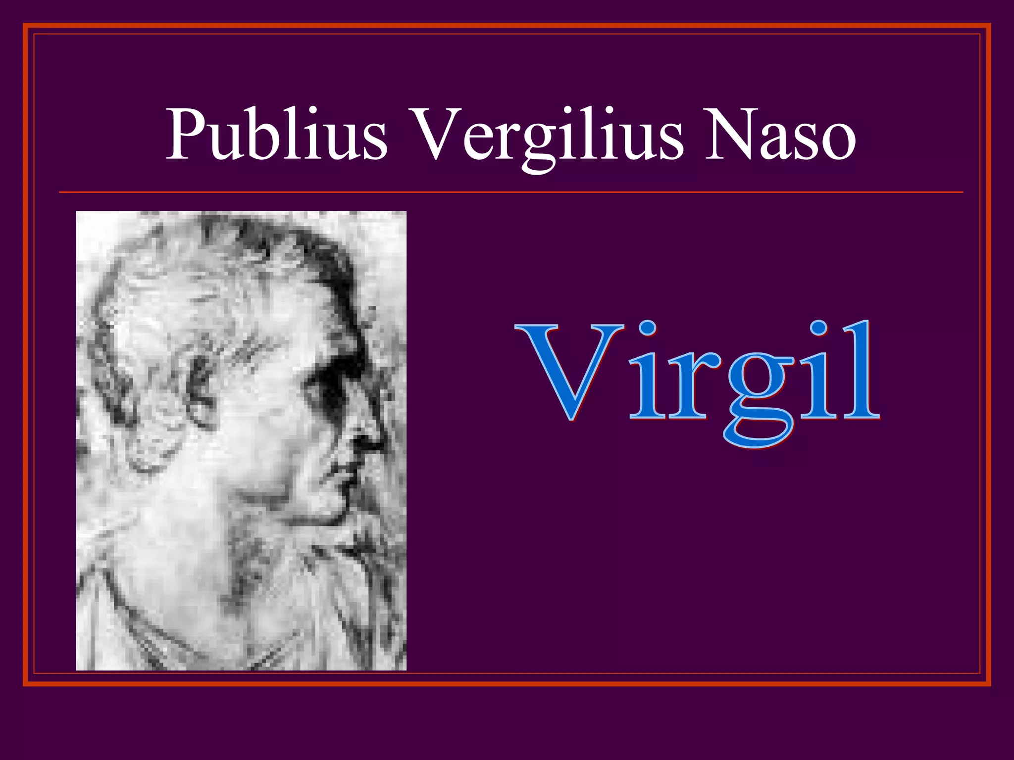 Publius Vergilius Naso Virgil