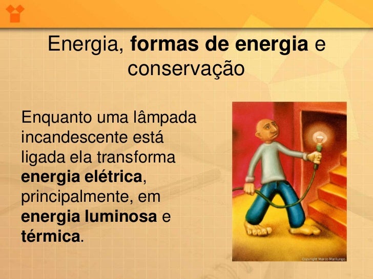 Explique Com Suas Palavras O Princípio Da Conservação De Energia