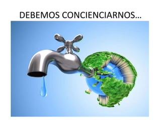 DEBEMOS CONCIENCIARNOS…
 