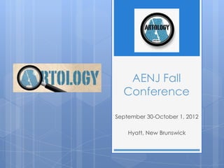 AENJ Fall
  Conference

September 30-October 1, 2012

    Hyatt, New Brunswick
 