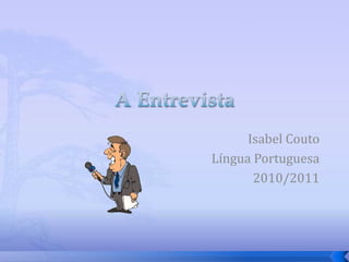 Isabel Couto
Língua Portuguesa
2010/2011
 