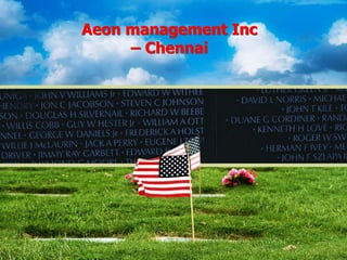 Aeon management Inc
– Chennai
 