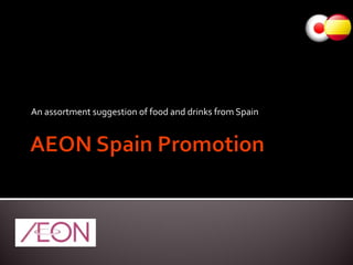 Aeon spain promotion