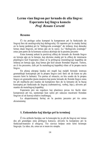 Lernu vian lingvon per lernado de alia lingvo:
            Esperanto kaj lingva konscio
                 Prof. Renato Cors...