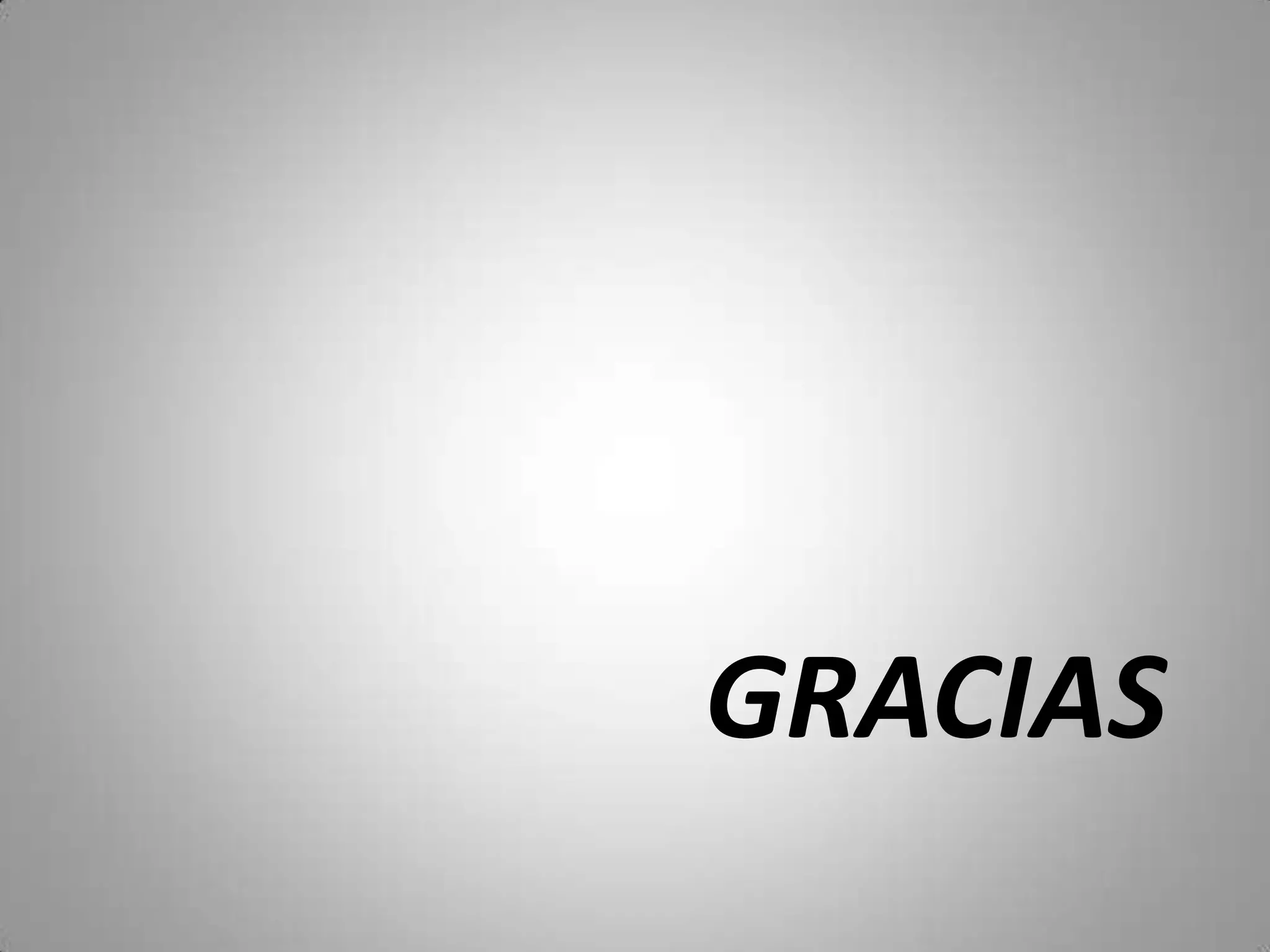 GRACIAS
 