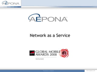 Proprietary © Aepona Network as a Service 