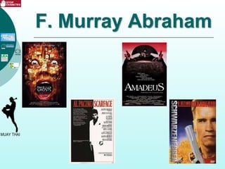 F. Murray Abraham
 