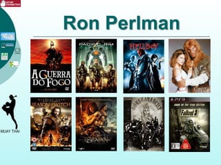Ron Perlman
 
