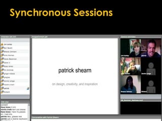 Synchronous Sessions