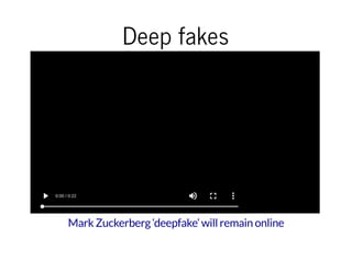 Deep fakesDeep fakes
0:00 / 0:22
Mark Zuckerberg ‘deepfake’ will remain online
 