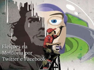 Eleições na Moldóvia por Twitter e Facebook 