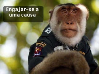 Engajar-se a uma causa 