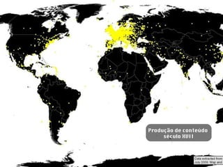 Produção de conteúdo  século XVII 