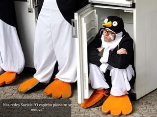 Nas redes Sociais “O espiríto pioneiro se renova” 