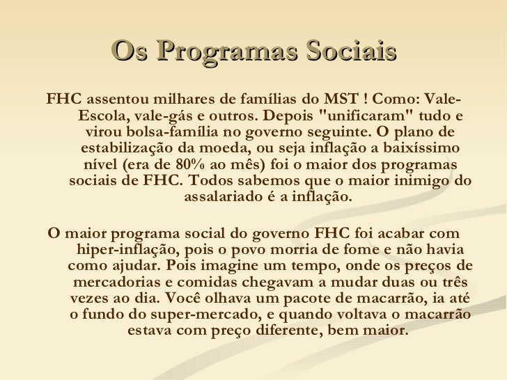 Resultado de imagem para valores dos programas sociais do governo fhc somados em real