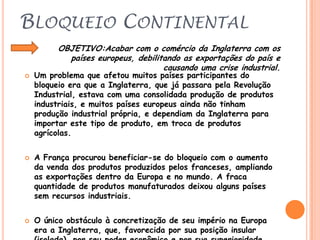 Direito - estabeleceu-se o Código Napoleônico, um Código Civil, em 1804, representando em grande parte os interesses dos burgueses, como casamento civil (separado do religioso), respeito à propriedade privada, direito à liberdade individual e igualdade de todos ante a lei. Está em vigor até hoje, embora com consideráveis alterações legislativas posteriores.