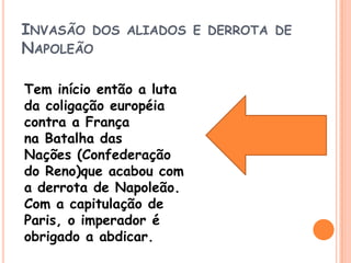  Para celebrar os triunfos de seu governo, Napoleão I construiu monumentos grandiosos, como o Arco do Triunfo que, como outras grandes obras da época, por sua grandiosidade e por criar empregos, melhorava a imagem de Napoleão ante o povo.