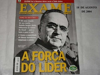 18 DE AGOSTO
DE 2004

 